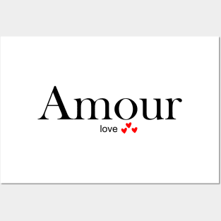 Amour : french word for LOVE Posters and Art